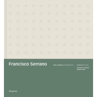 Francisco Serrano: Obra Completa.